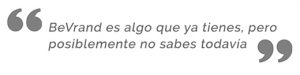 El concepto BeVrand